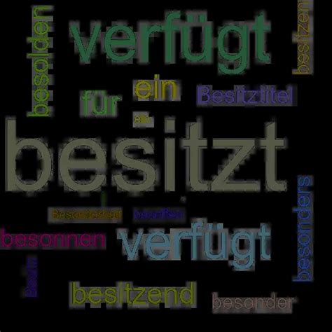 besitzt synonym|was bedeutet besitzen.